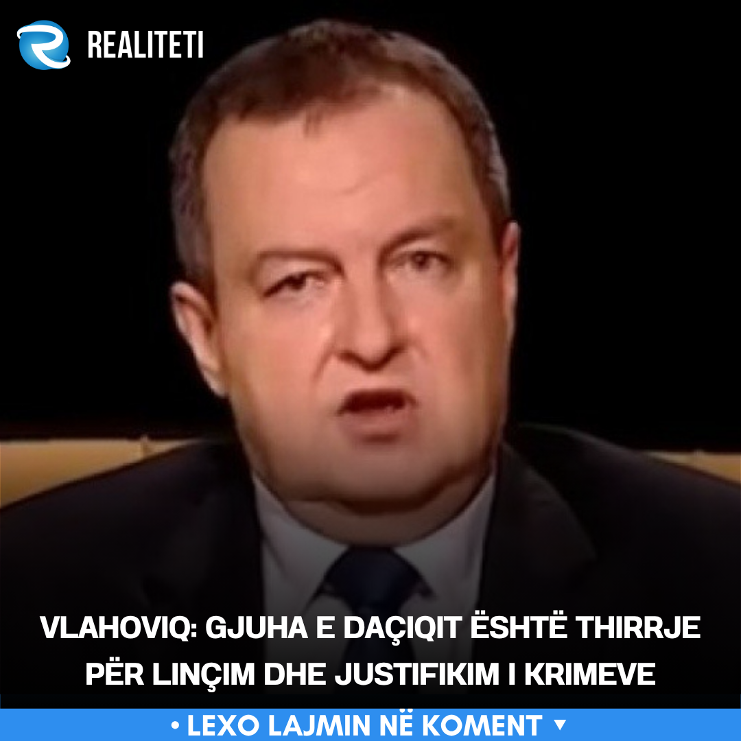 Vlahoviq  Gjuha e Daçiqit është thirrje për linçim dhe justifikim i krimeve