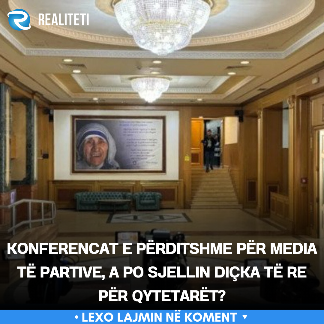 Konferencat e përditshme për media të partive  a po sjellin diçka të re për qytetarët 