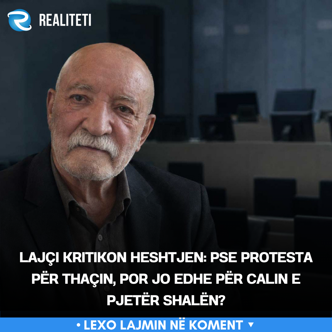 Lajçi kritikon heshtjen  Pse protesta për Thaçin  por jo edhe për Calin e Pjetër Shalën 