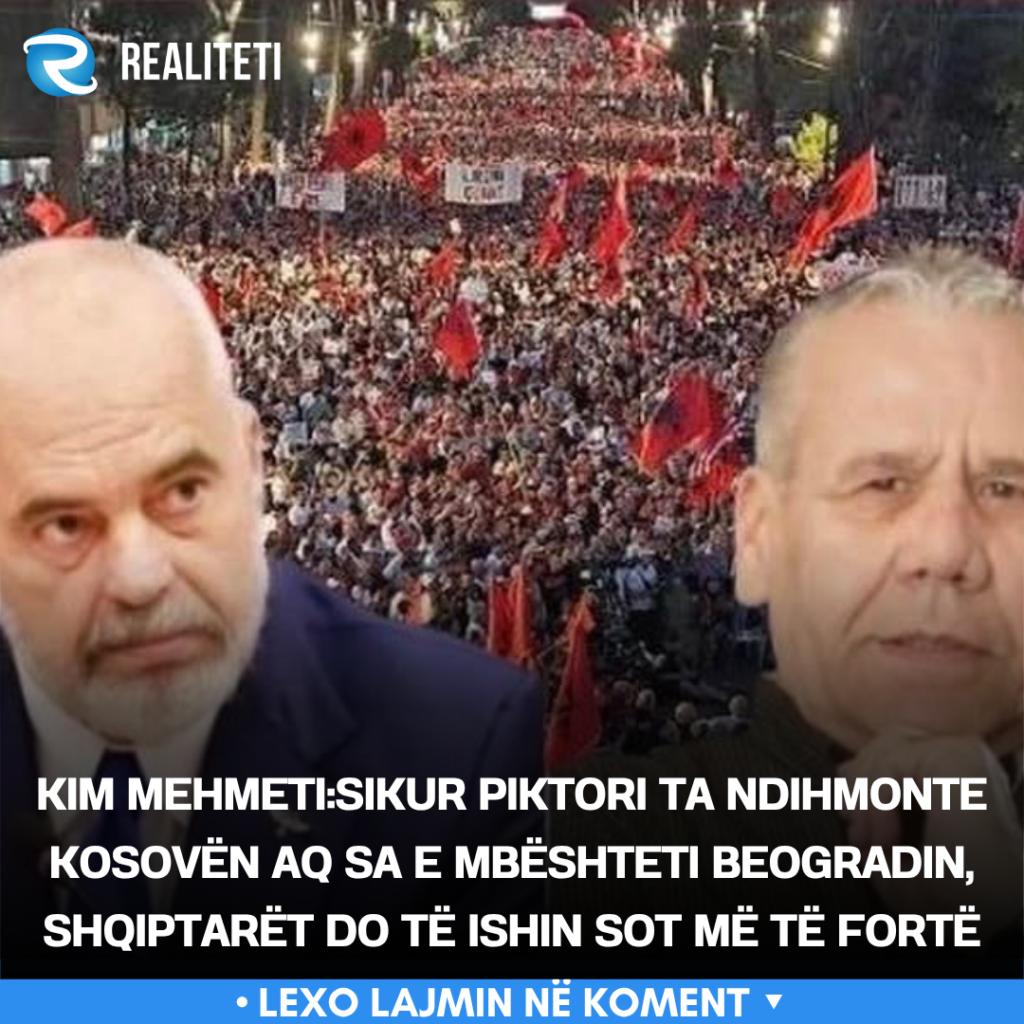 kim-mehmeti-sikur-piktori-ta-ndihmonte-kosoven-aq-sa-e-mbeshteti-beogradin-shqiptaret-do-te-ishin-sot-me-te-forte