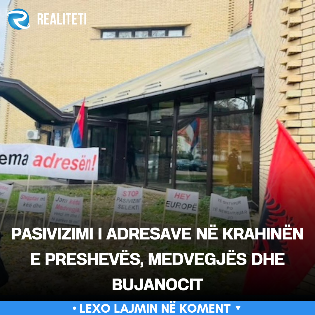 pasivizimi-i-adresave-ne-krahinen-e-presheves-medvegjes-dhe-bujanocit