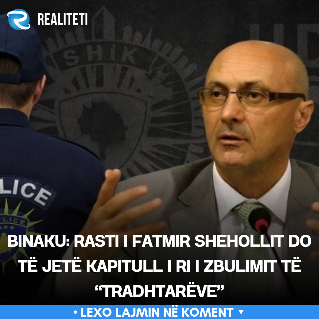 binaku-rasti-i-fatmir-shehollit-do-te-jete-kapitull-i-ri-i-zbulimit-te-tradhtareve
