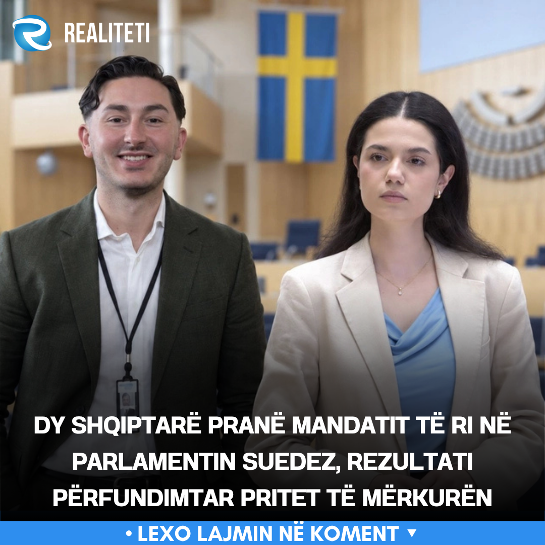 Dy shqiptarë pranë mandatit të ri në Parlamentin suedez  rezultati përfundimtar pritet të mërkurën