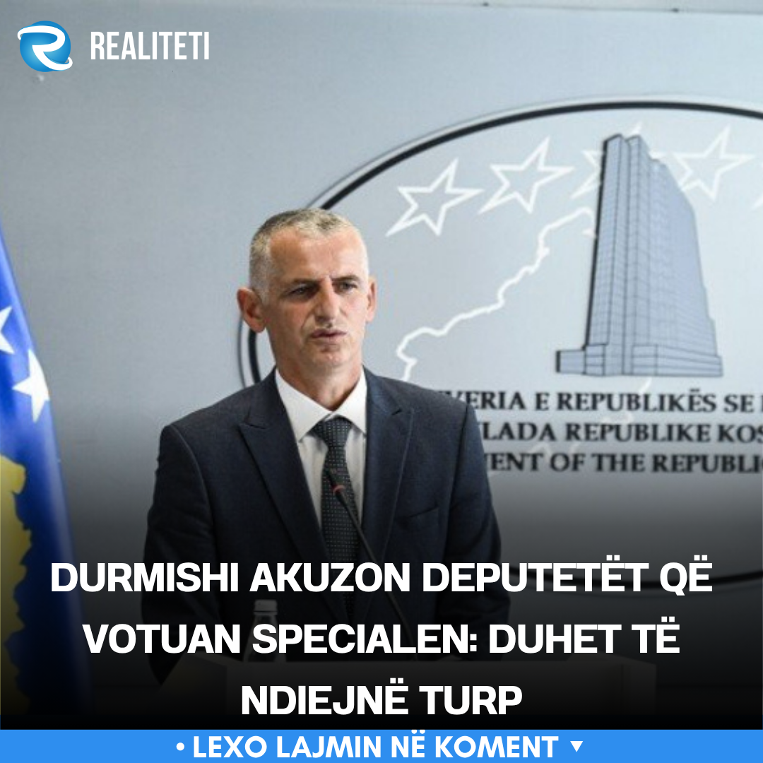 durmishi-akuzon-deputetet-qe-votuan-specialen-duhet-te-ndiejne-turp