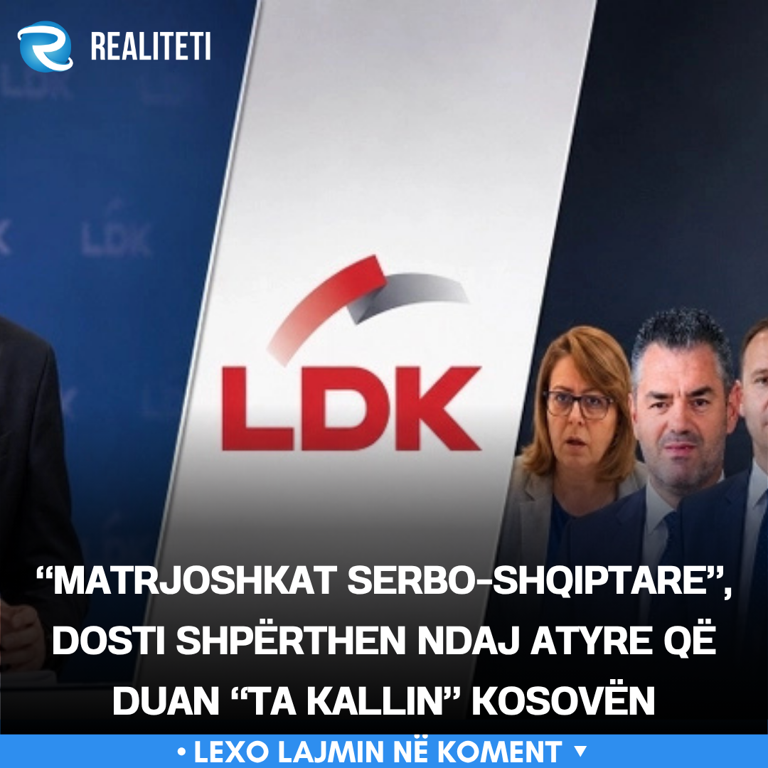 matrjoshkat-serbo-shqiptare-dosti-shperthen-ndaj-atyre-qe-duan-ta-kallin-kosoven