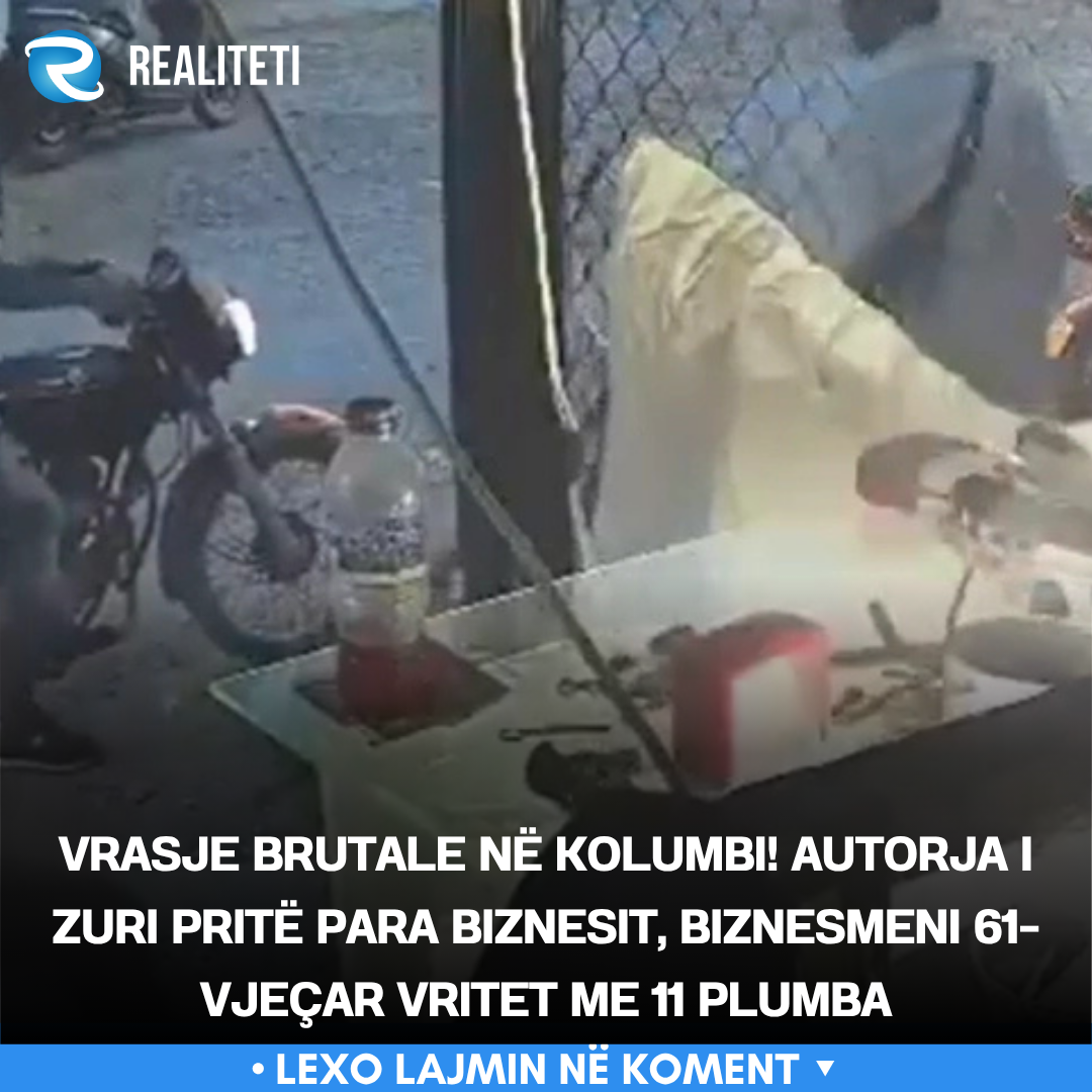 Vrasje brutale në Kolumbi  Autorja i zuri pritë para biznesit  biznesmeni 61 vjeçar vritet me 11 plumba