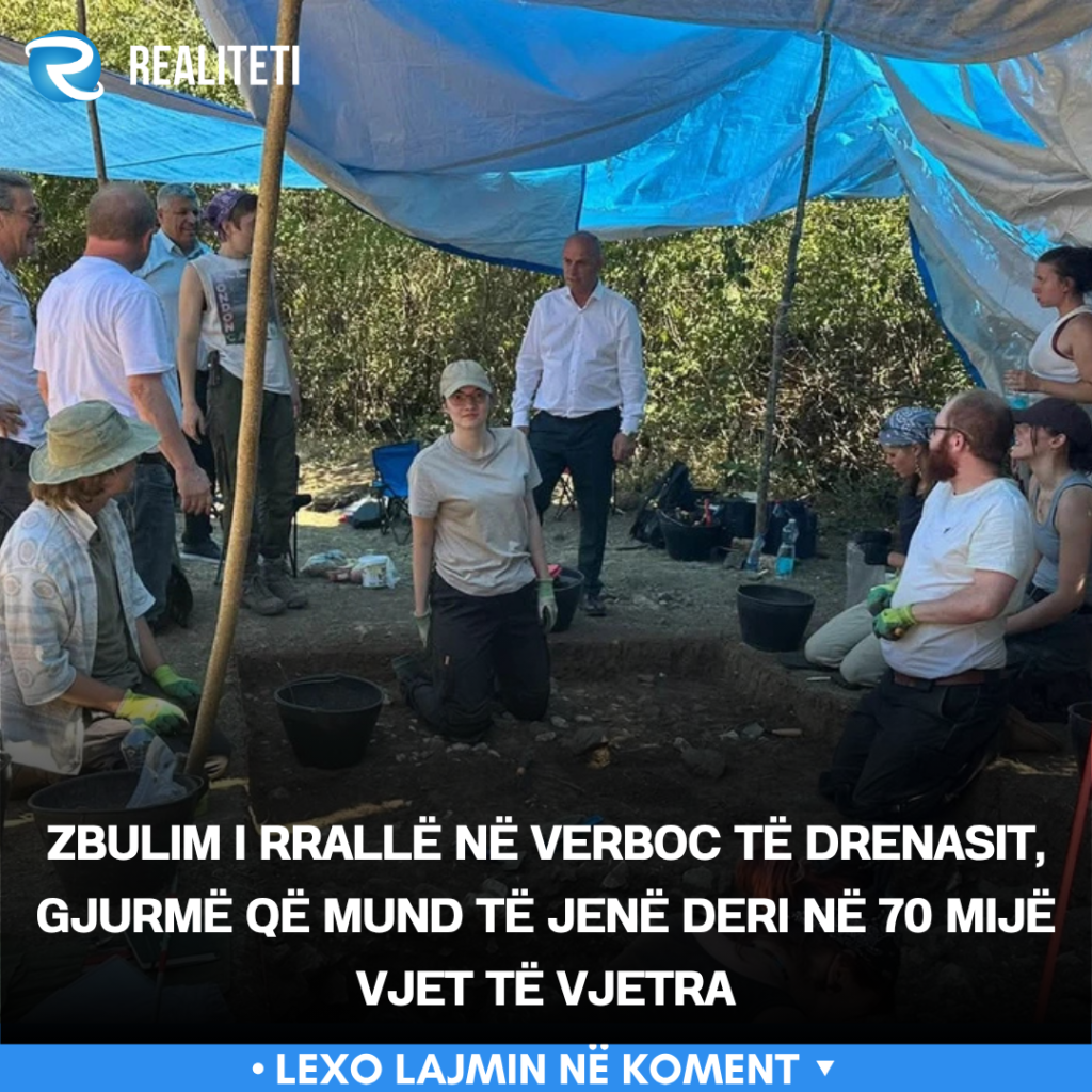 Zbulim i rrallë në Verboc të Drenasit  gjurmë që mund të jenë deri në 70 mijë vjet të vjetra