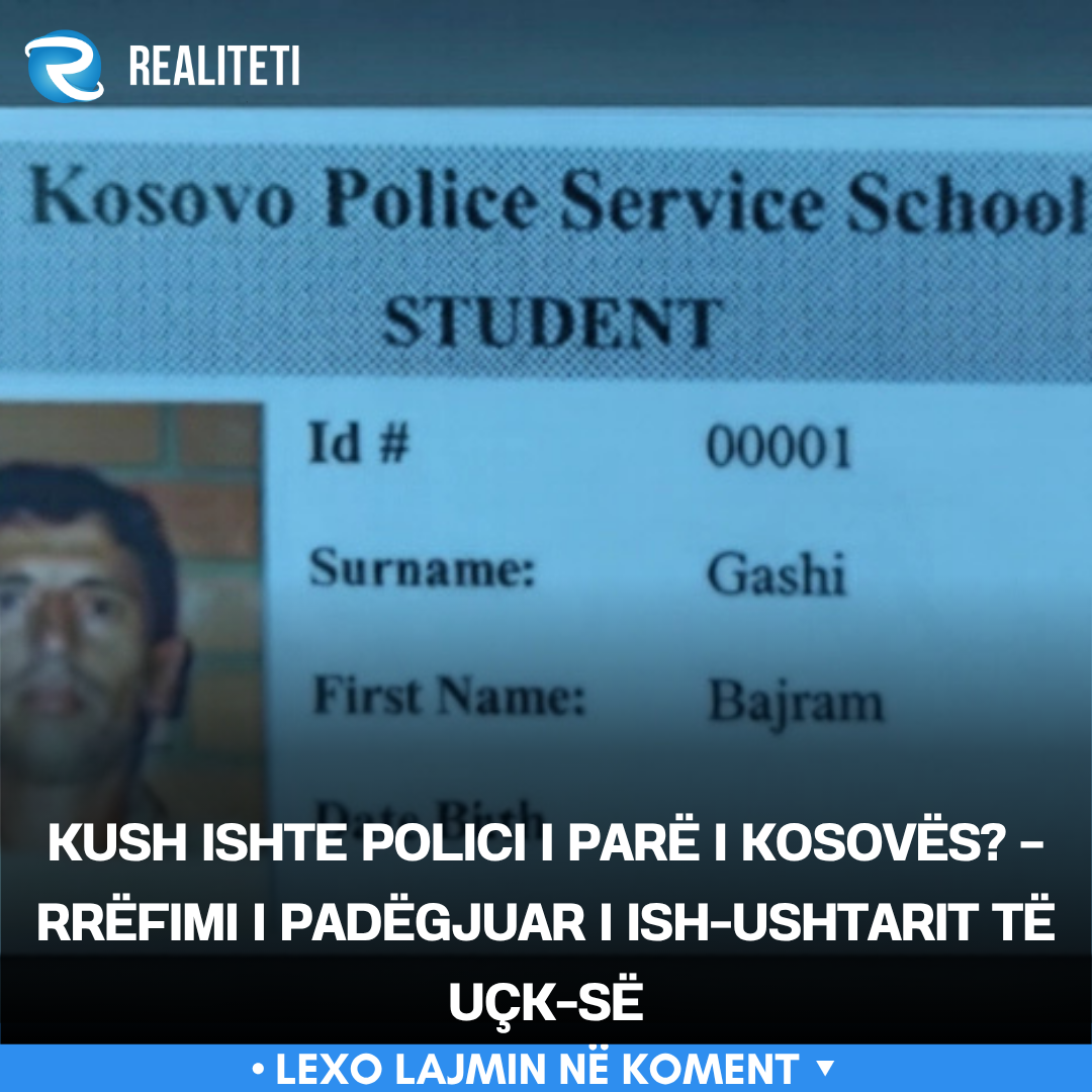Kush ishte polici i parë i Kosovës    Rrëfimi i padëgjuar i ish ushtarit të UÇK së