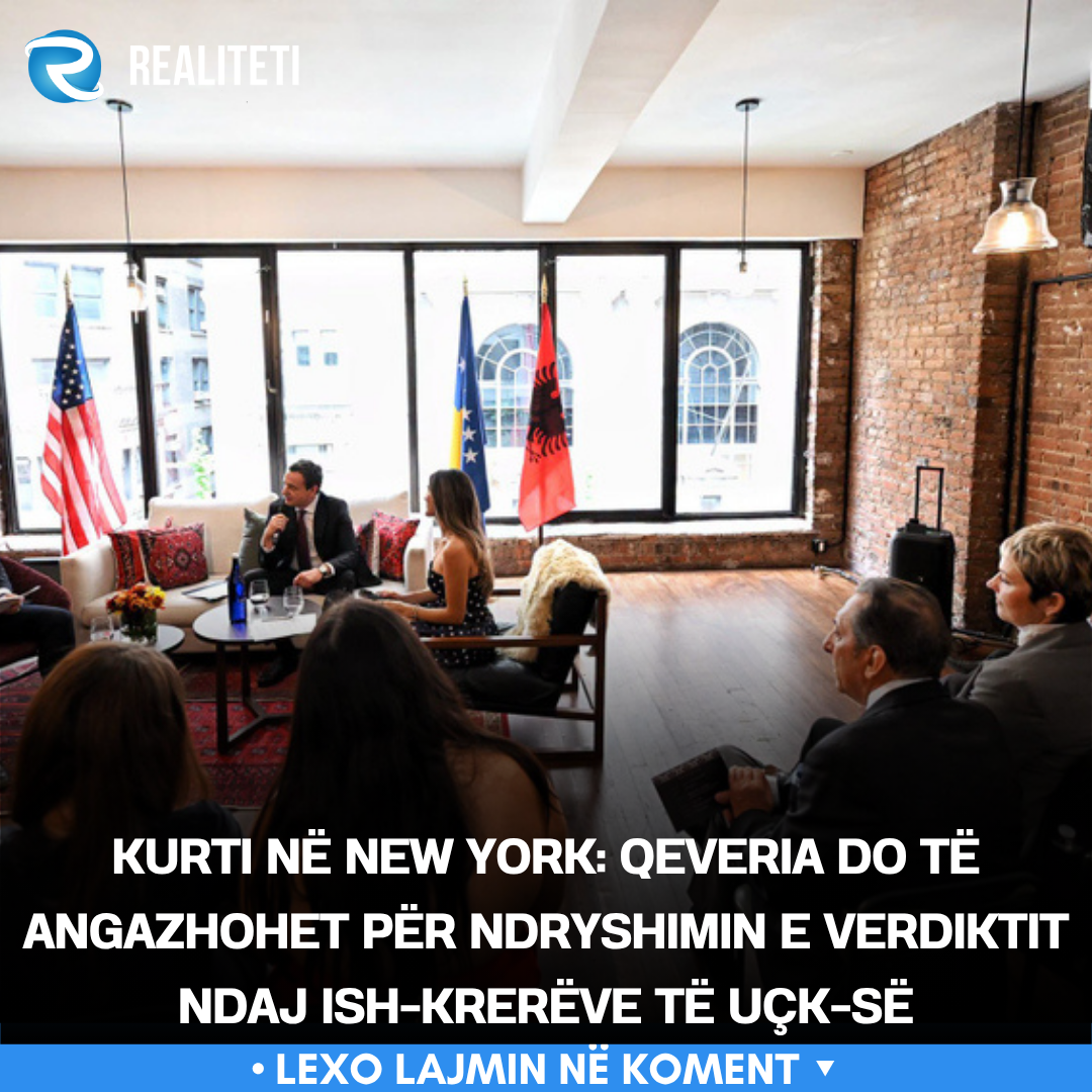 Kurti në New York  Qeveria do të angazhohet për ndryshimin e verdiktit ndaj ish krerëve të UÇK së
