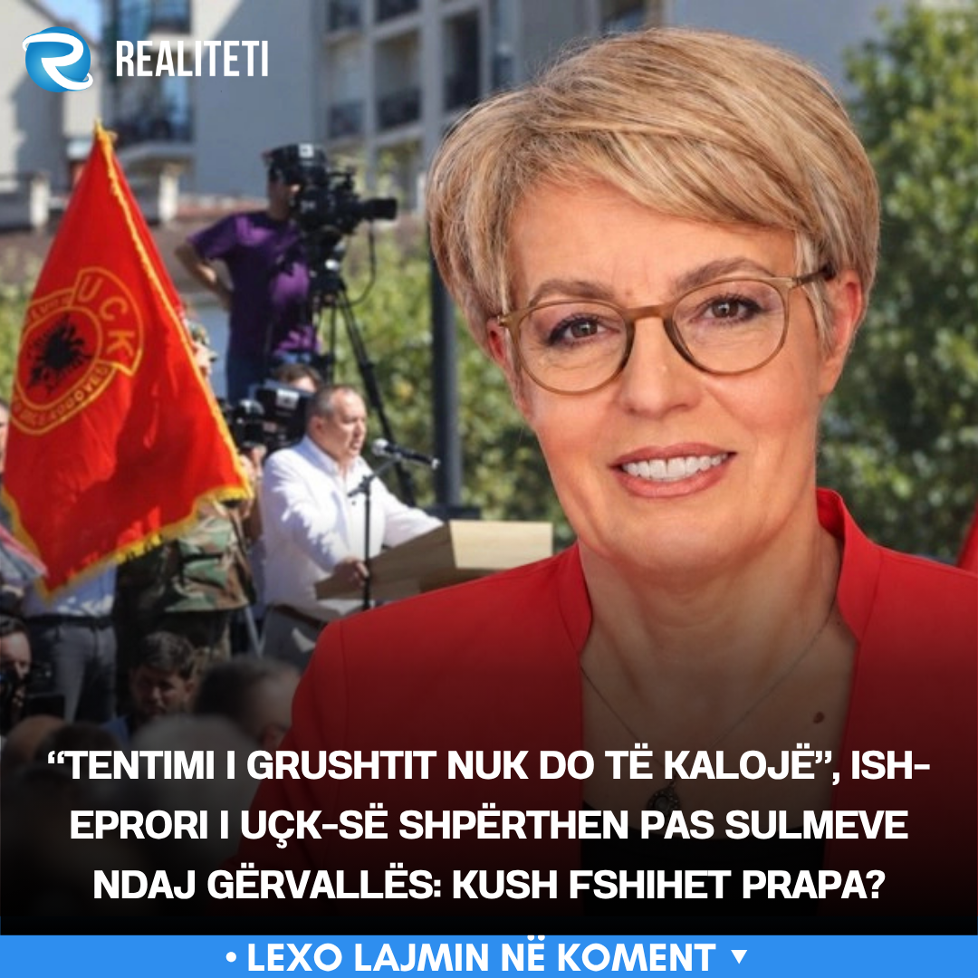  Tentimi i grushtit nuk do të kalojë   ish eprori i UÇK së shpërthen pas sulmeve ndaj Gërvallës  Kush fshihet prapa 