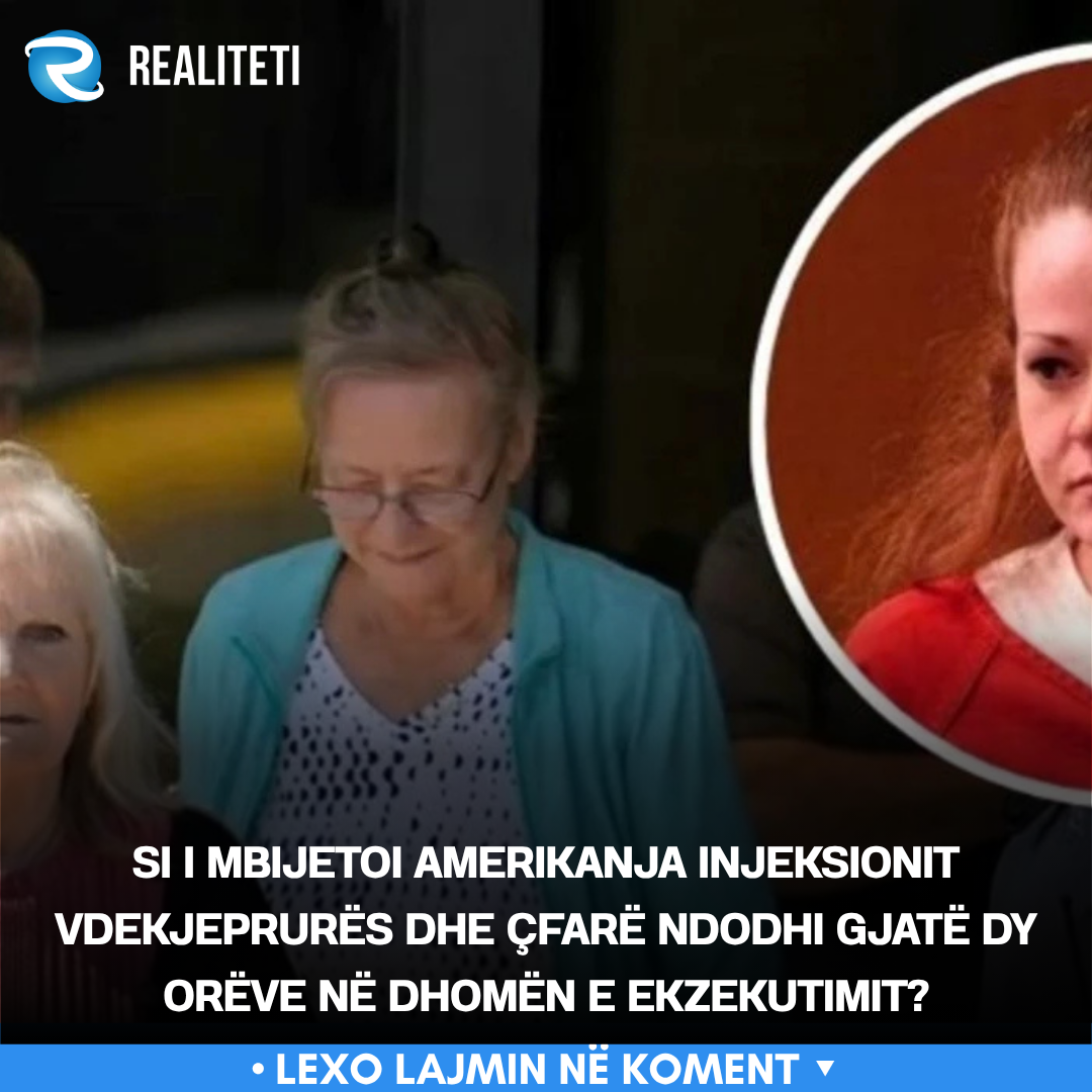 Si i mbijetoi amerikanja injeksionit vdekjeprurës dhe çfarë ndodhi gjatë dy orëve në dhomën e ekzekutimit 