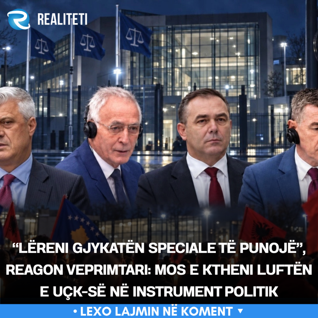 lereni-gjykaten-speciale-te-punoje-reagon-veprimtari-mos-e-ktheni-luften-e-uck-se-ne-instrument-politik