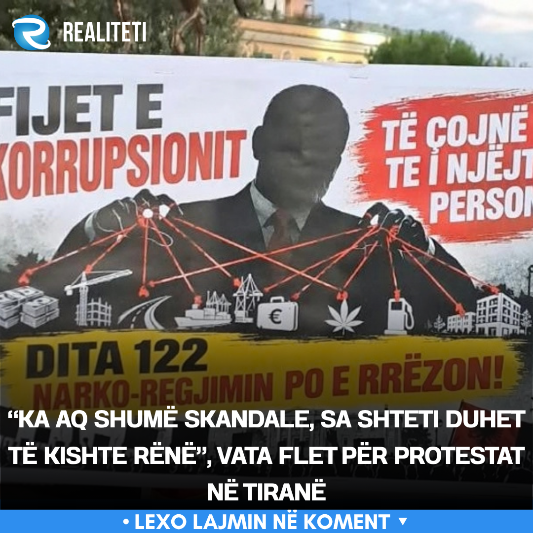 ka-aq-shume-skandale-sa-shteti-duhet-te-kishte-rene-vata-flet-per-protestat-ne-tirane