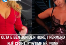 Olta e bën Jonidën horë, i përmend një çështje intime në prime