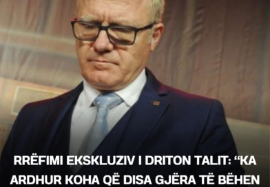 Rrëfimi ekskluziv i Driton Talit: “Ka ardhur koha që disa gjëra të bëhen publike”