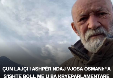 Çun Lajçi i ashpër ndaj Vjosa Osmani: “A s’ishte boll me u ba Kryeparlamentare e Presidente? Çka deshti tjetër?”