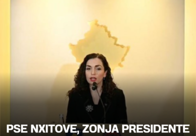 Pse nxitove, zonja presidente Osmani?