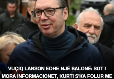 Vuçiq lanson edhe një balonë: Sot i mora informacionet, Kurti s’ka folur me Macron për atë që shkroi