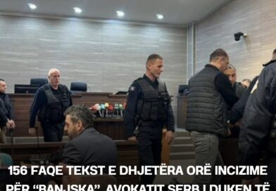 156 faqe tekst e dhjetëra orë incizime për “Banjska”, avokatit serb i duken të padobishme për aktakuzë