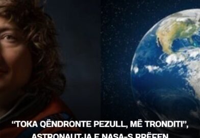 “Toka qëndronte pezull, më tronditi”, astronautja e NASA-s rrëfen eksperiencën historike në hapësirë