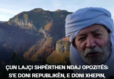 Çun Lajçi shpërthen ndaj opozitës: S’e doni Republikën, e doni xhepin, pallatet që ndërtuat me paratë tona