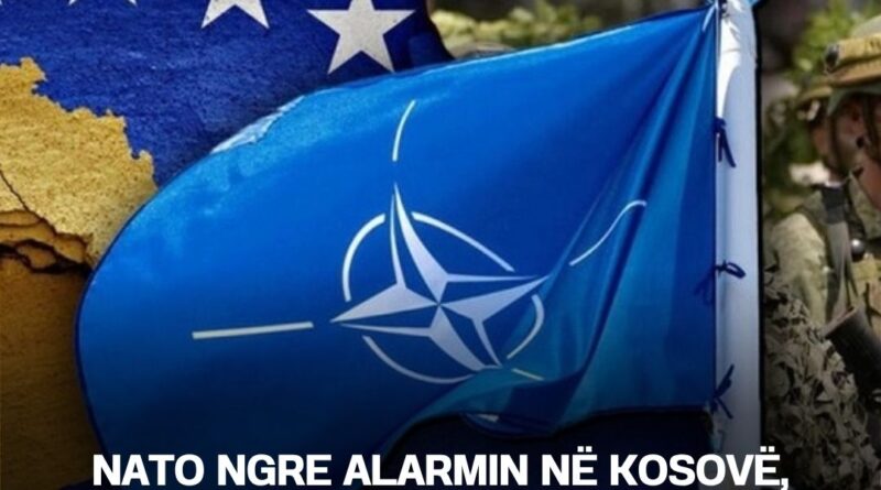 NATO ngre alarmin në Kosovë, ekspertët paralajmërojnë rritje të kërcënimeve hibride!