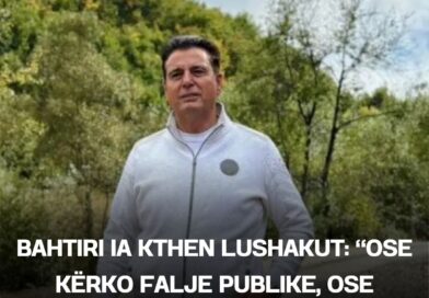 Bahtiri ia kthen Lushakut: “Ose kërko falje publike, ose shihemi në gjykatë”