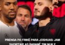 Prenga pa frikë para Joshuas: Jam shqiptar! As babanë tim nuk e respektoj në ring! (VIDEO)