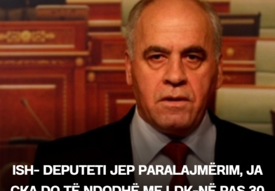 Ish- deputeti jep paralajmërim, ja çka do të ndodhë me LDK-në pas 30 korrikut