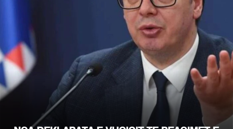 Nga deklarata e Vuçiqit te reagimet e Prishtinës dhe Tiranës – çka po ndodh me Ujmanin?