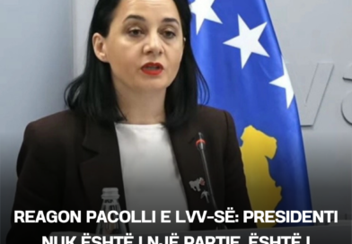 Reagon Pacolli e LVV-së: Presidenti nuk është i një partie, është i Republikës